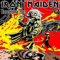 Iron Maiden (UK-1) : Barcelona 2003